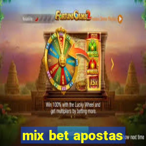 mix bet apostas